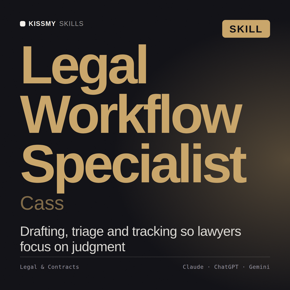 Legal Workflow Specialist, Cass AI skill by KissMySkills, cover