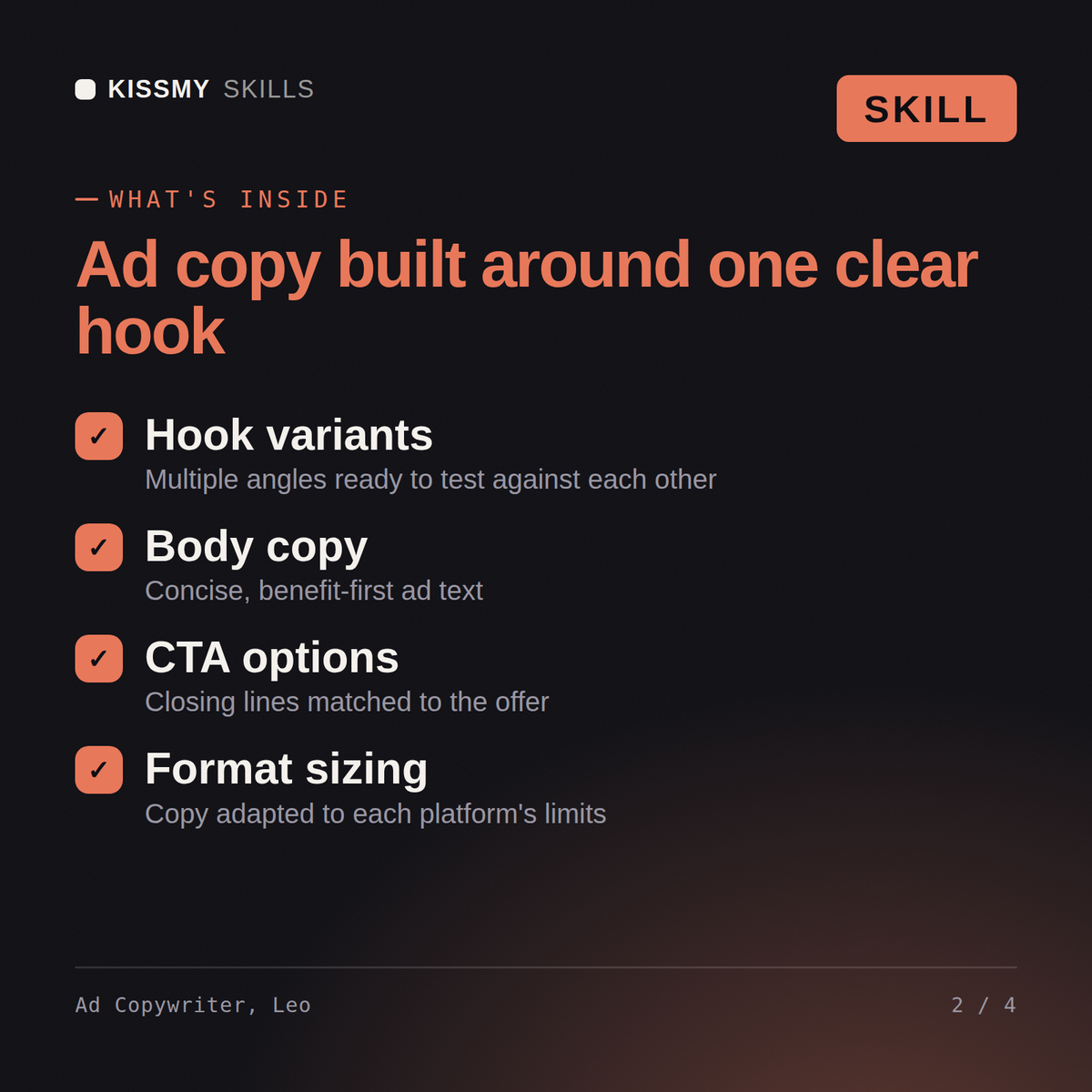 What's inside the Ad Copywriter, Leo AI skill: Hook variants, Body copy, CTA options, Format sizing