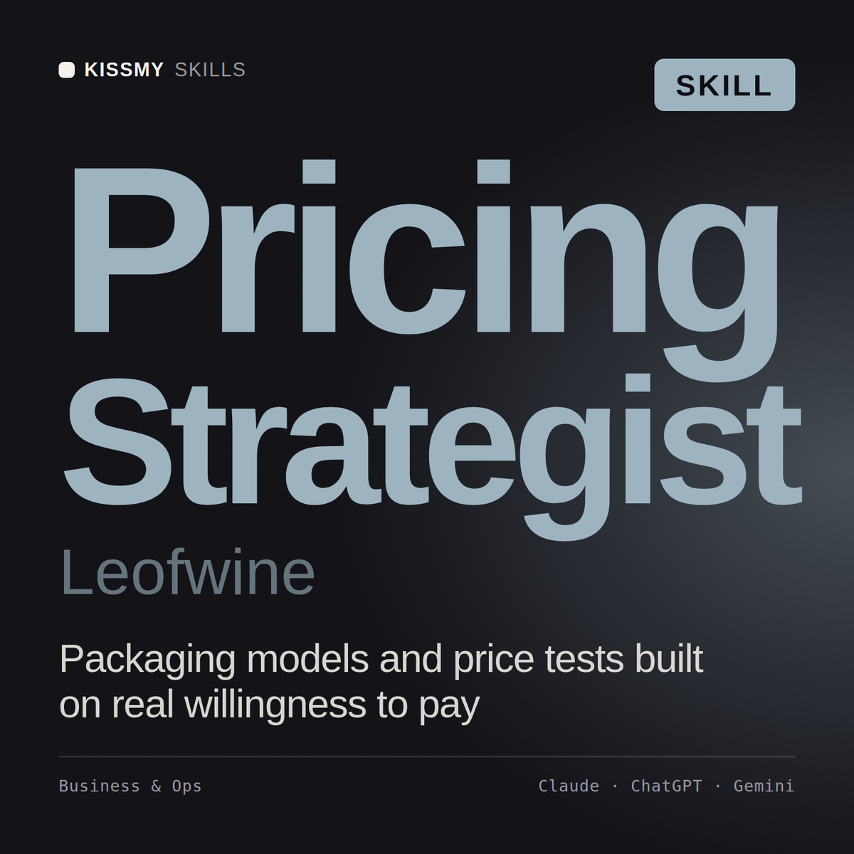 Pricing Strategist, Leofwine AI skill by KissMySkills, cover