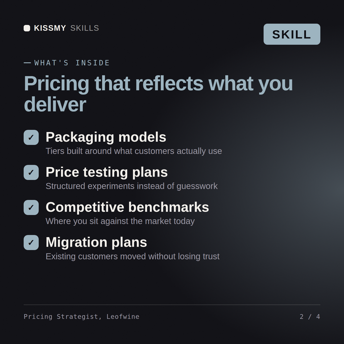 What's inside the Pricing Strategist, Leofwine AI skill: Packaging models, Price testing plans, Competitive benchmarks, Migration plans