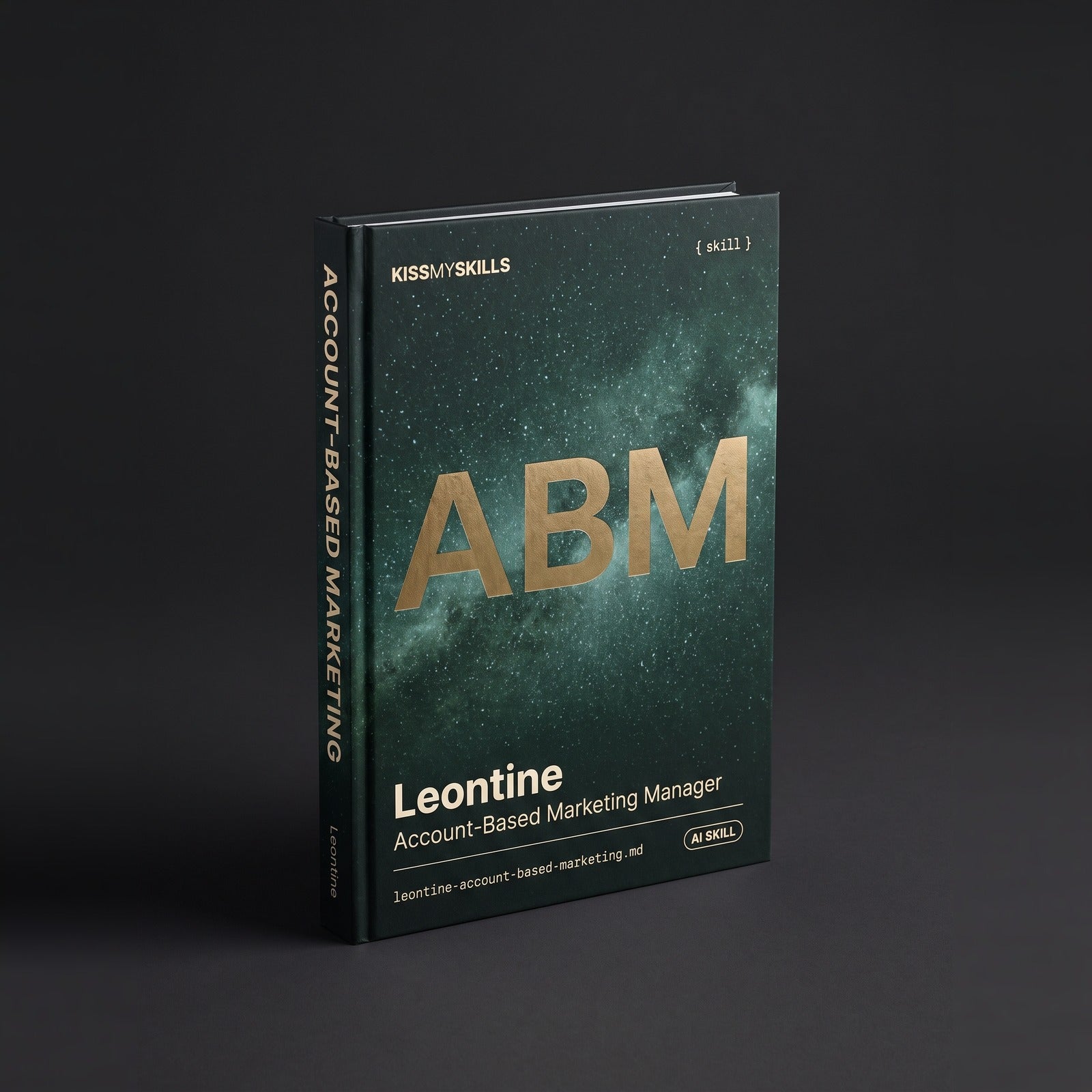 Leontine - Account-Based Marketing Manager Claude skill by KissMySkills, hardcover volume cover
