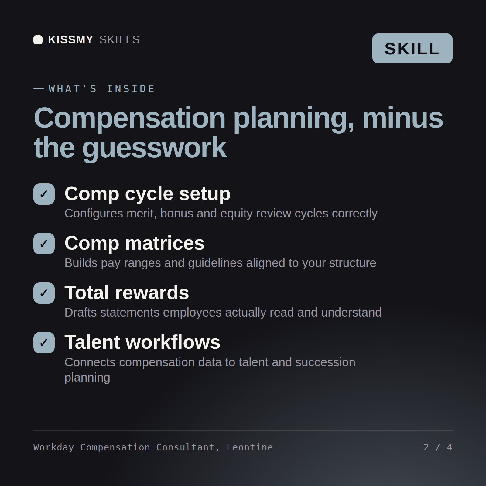 What's inside the Workday Compensation Consultant, Leontine AI skill: Comp cycle setup, Comp matrices, Total rewards, Talent workflows