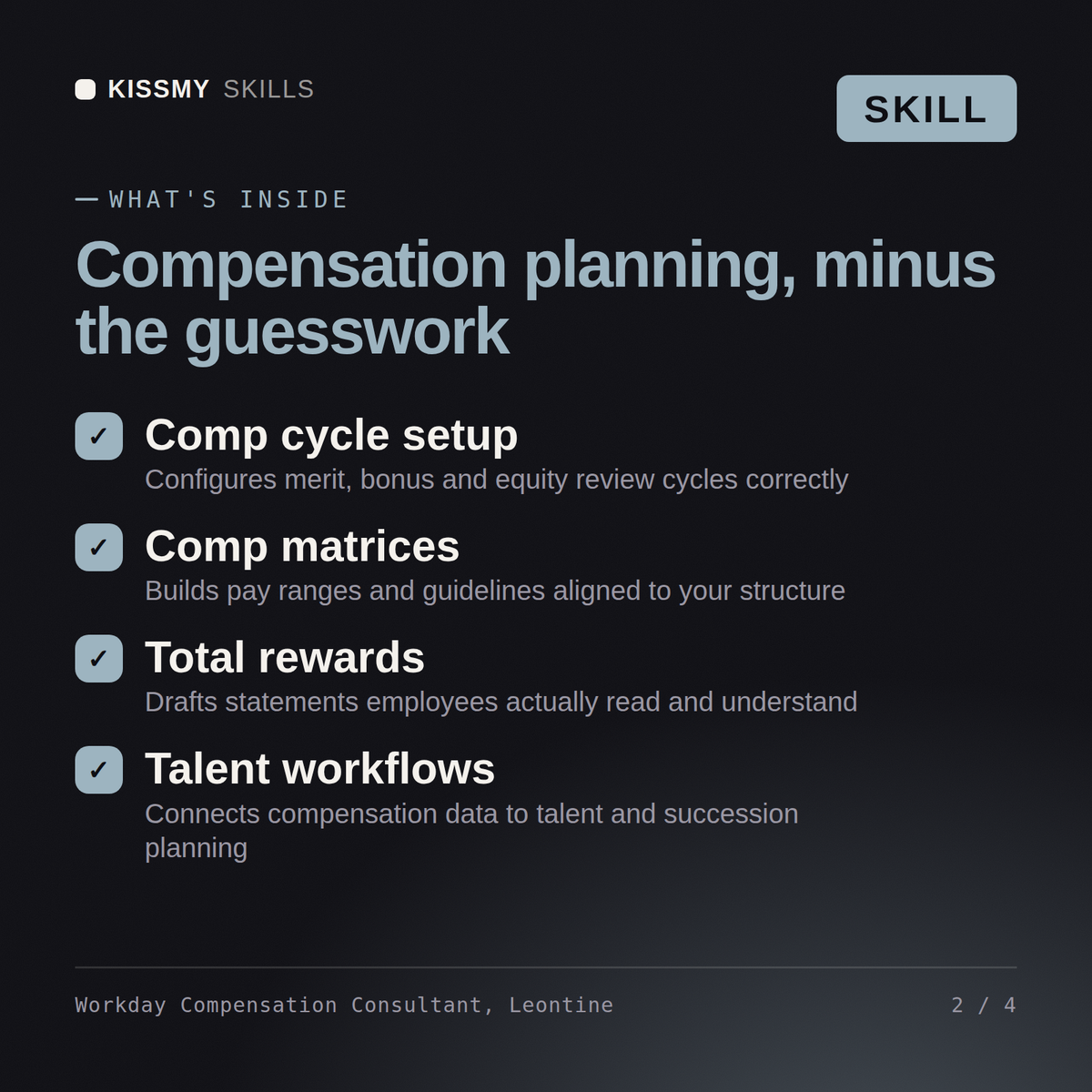 What's inside the Workday Compensation Consultant, Leontine AI skill: Comp cycle setup, Comp matrices, Total rewards, Talent workflows