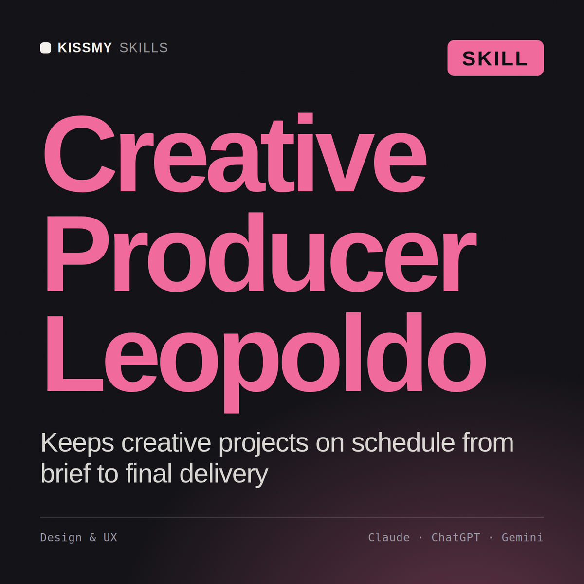 Creative Producer, Leopoldo AI skill by KissMySkills, cover