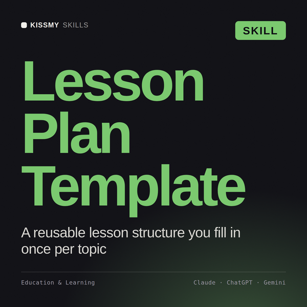 Lesson Plan Template AI skill by KissMySkills, cover