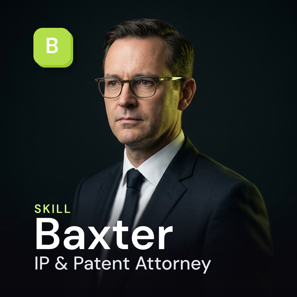 Baxter — IP & Patent Attorney AI Skill