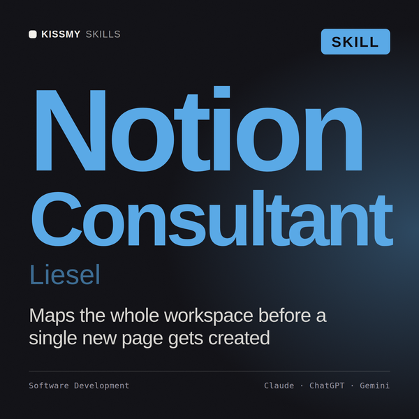 Notion Consultant, Liesel AI skill by KissMySkills, cover