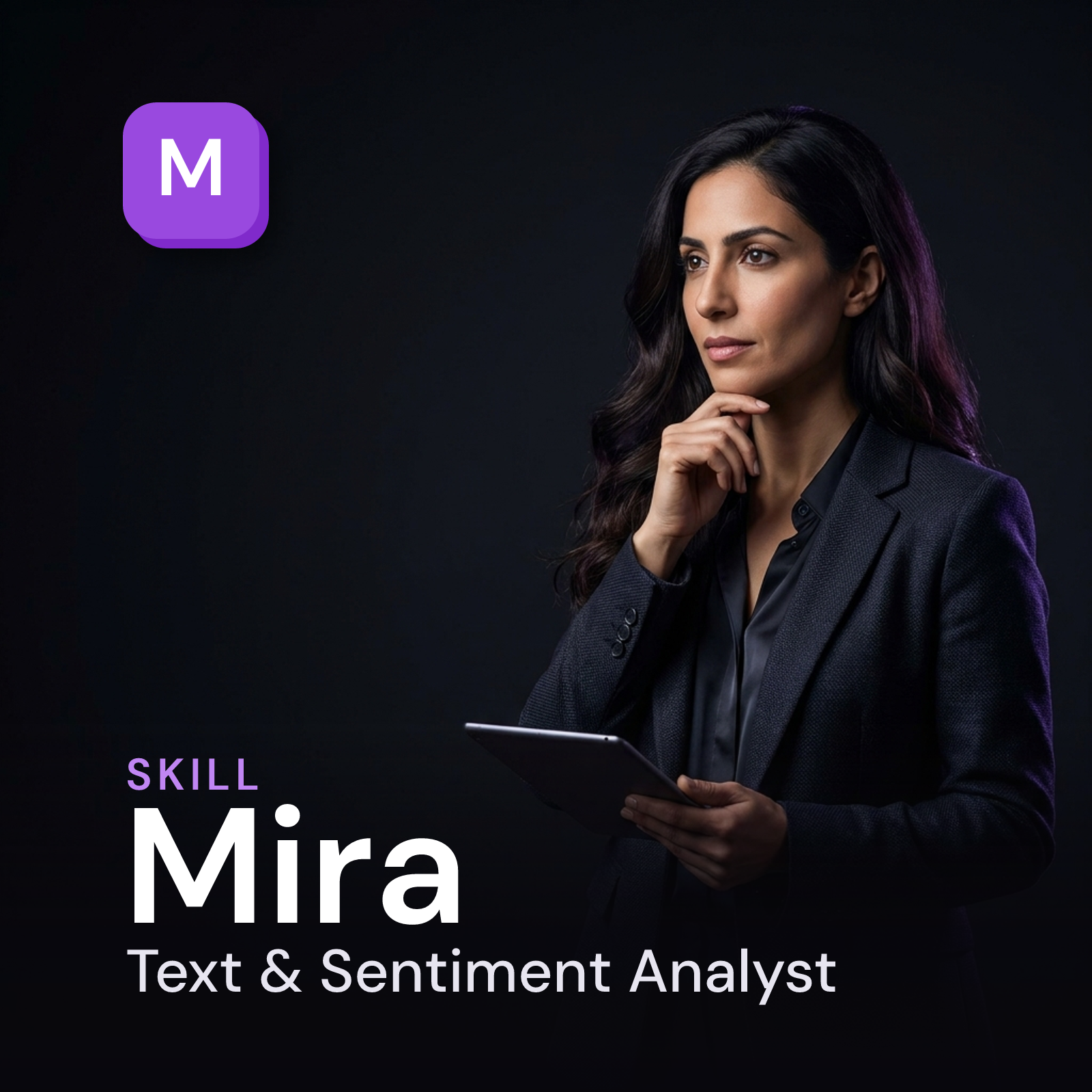 Mira — Text & Sentiment Analyst AI Skill