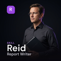 Reid — Report Writer AI Skill