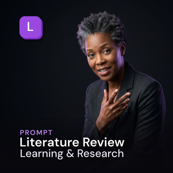 Literature Review — Learning & Research Prompt