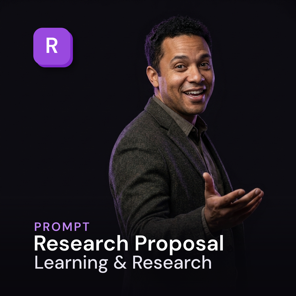 Research Proposal — Learning & Research Prompt