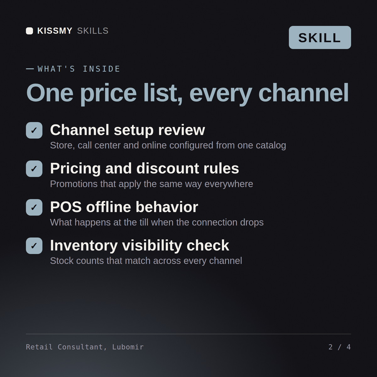 What's inside the Retail Consultant, Lubomir AI skill: Channel setup review, Pricing and discount rules, POS offline behavior, Inventory visibility check