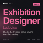 Exhibition Designer, Ludovica AI skill by KissMySkills, cover