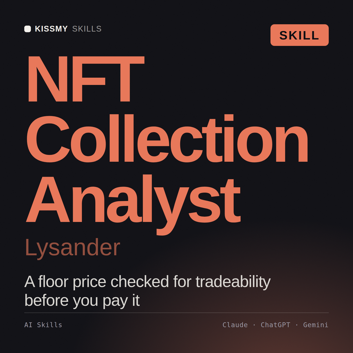 NFT Collection Analyst, Lysander AI skill by KissMySkills, cover