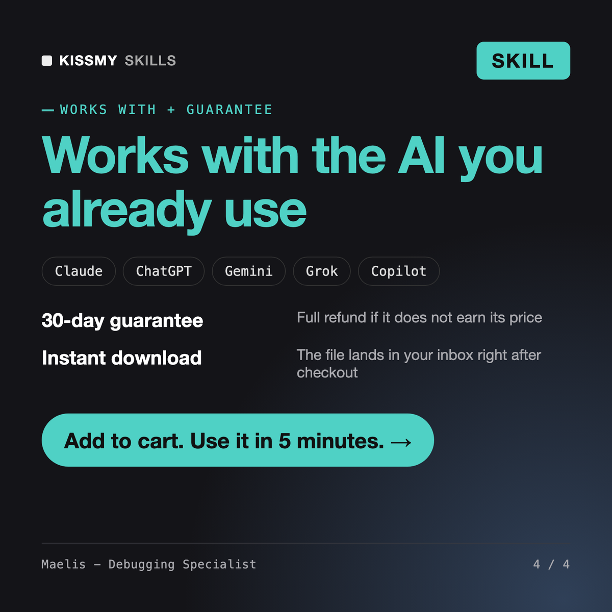 The Maelis - Debugging Specialist AI skill works with Claude, ChatGPT, Gemini and any AI chat, 30-day money-back guarantee