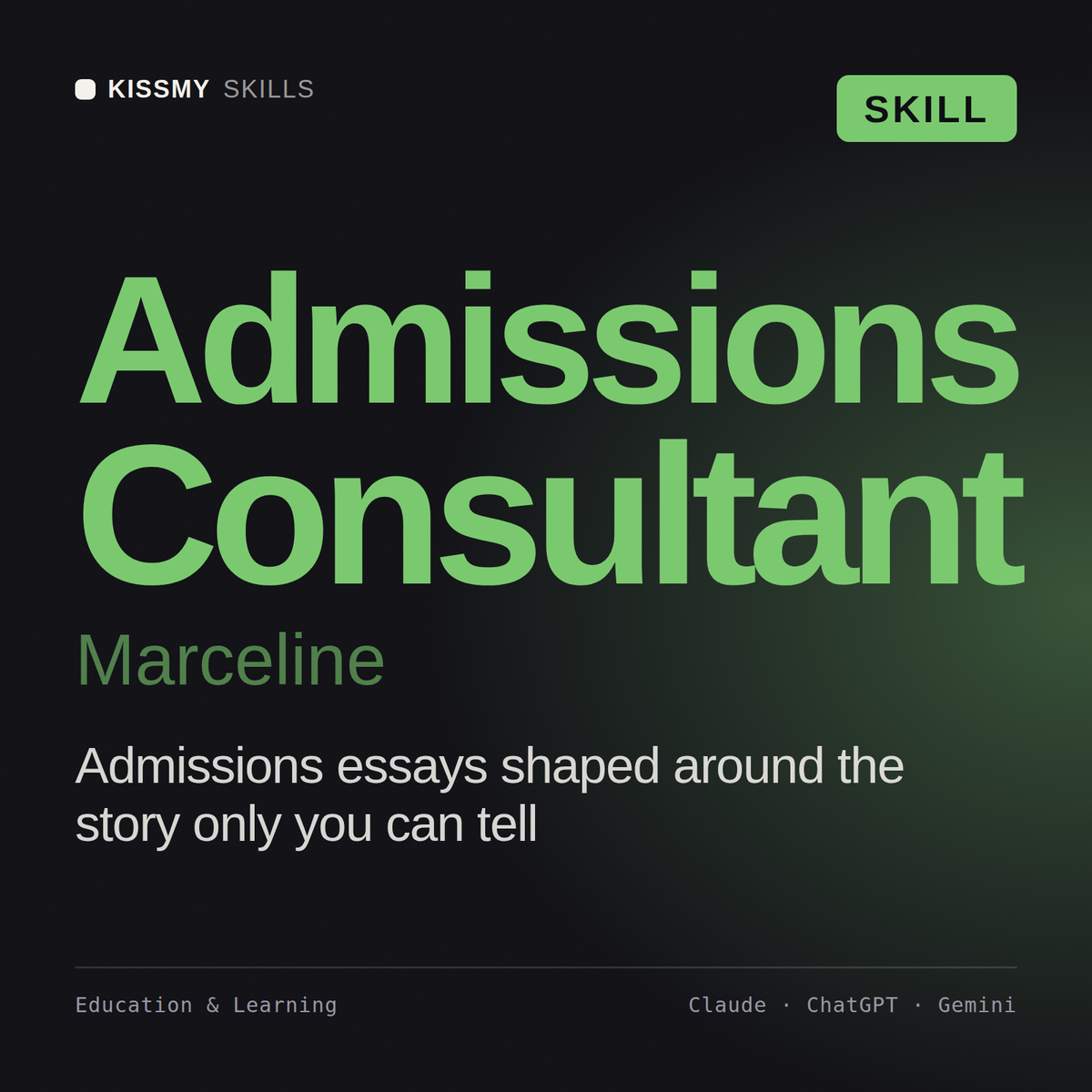 Admissions Consultant, Marceline AI skill by KissMySkills, cover