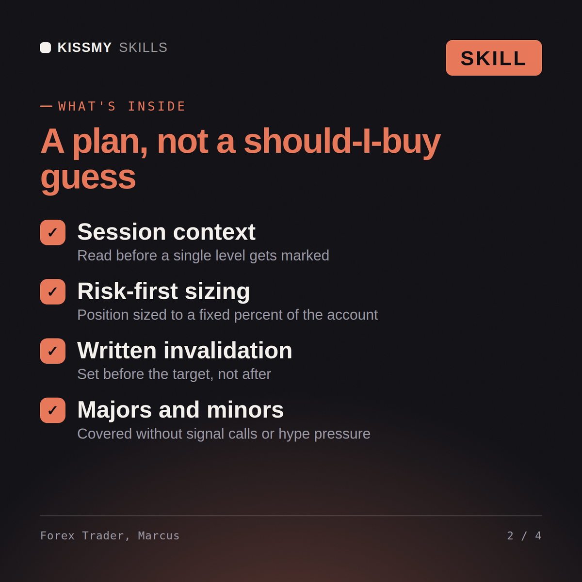 What's inside the Forex Trader, Marcus AI skill: Session context, Risk-first sizing, Written invalidation, Majors and minors