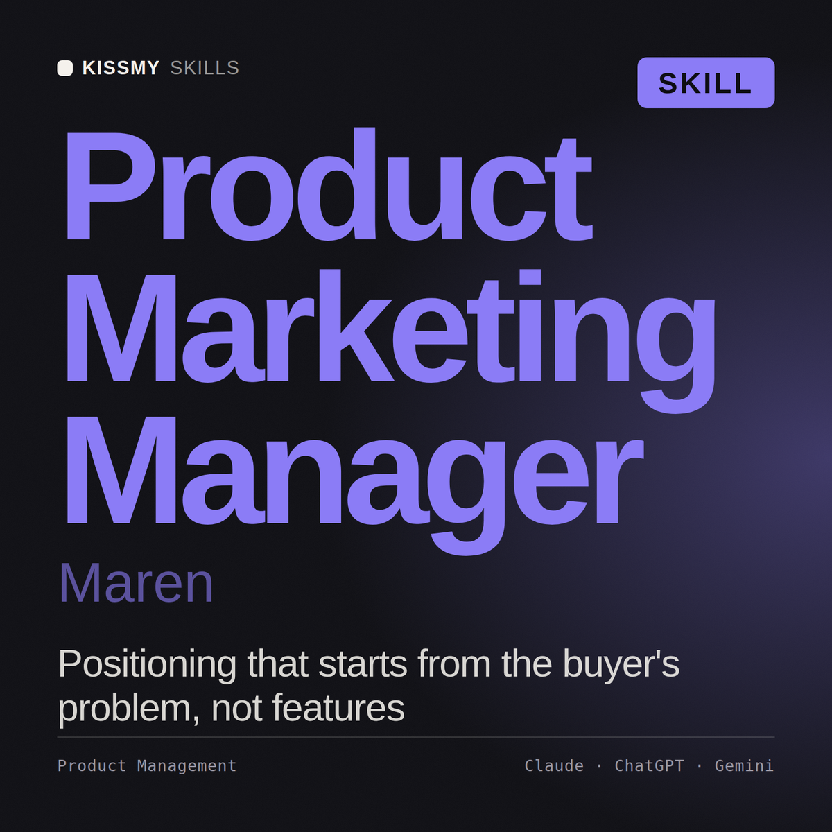 Product Marketing Manager, Maren AI skill by KissMySkills, cover