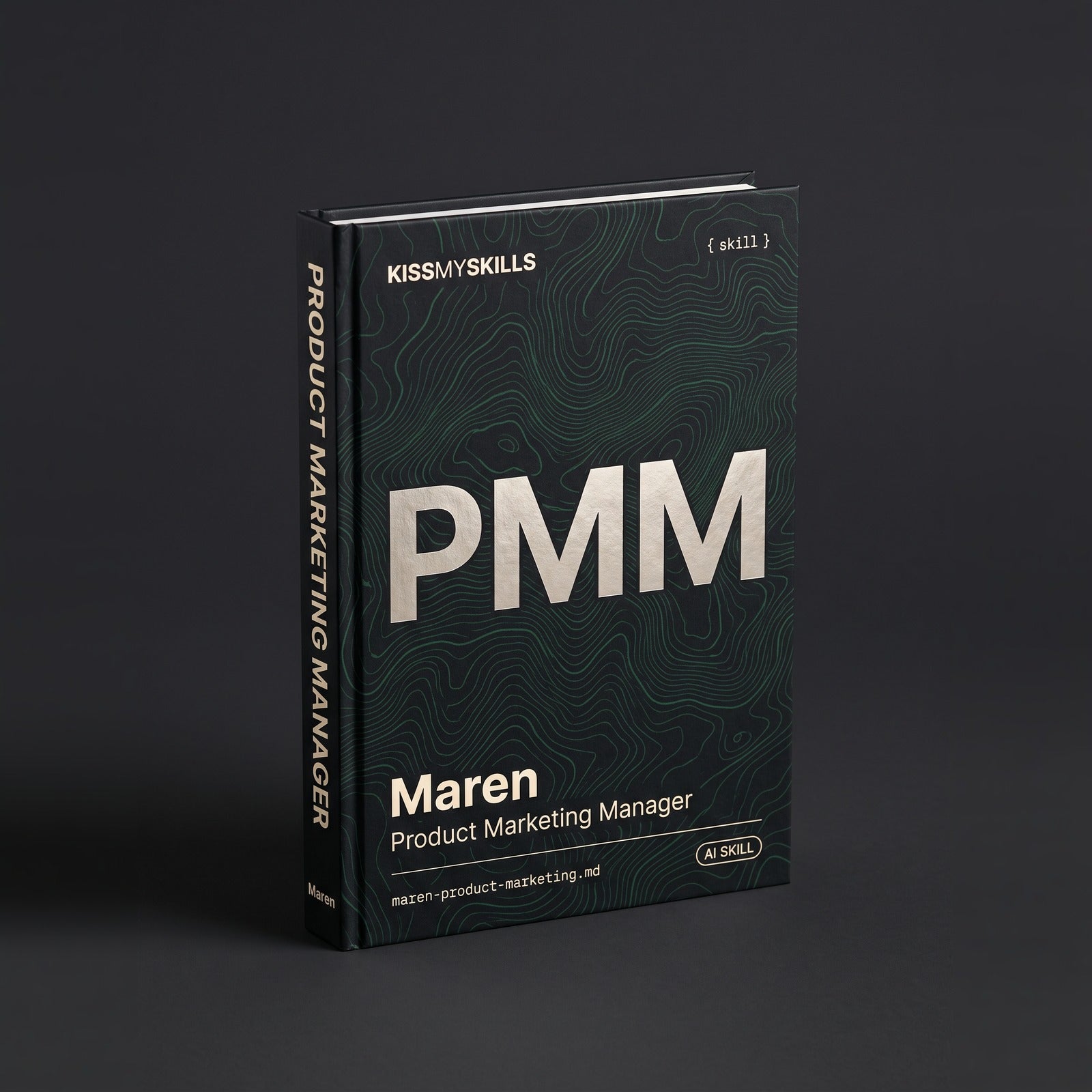 Product Marketing Manager Claude skill by KissMySkills, hardcover volume cover