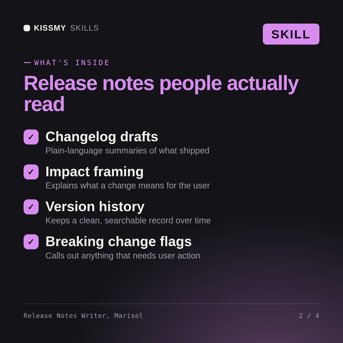 What's inside the Release Notes Writer, Marisol AI skill: Changelog drafts, Impact framing, Version history, Breaking change flags