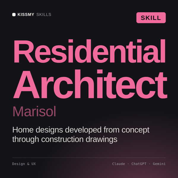 Residential Architect, Marisol AI skill by KissMySkills, cover