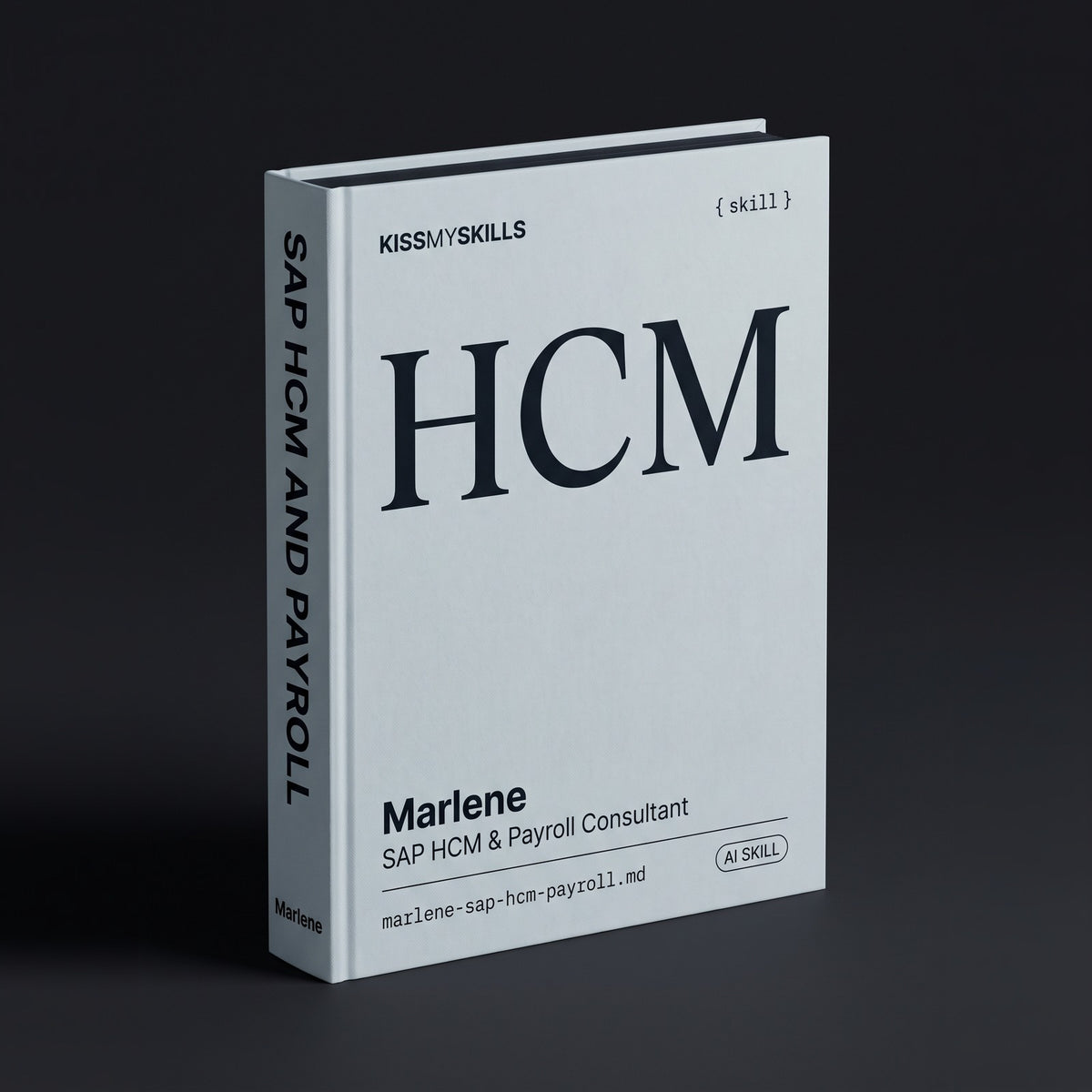 SAP HCM & Payroll Consultant Claude skill by KissMySkills, hardcover volume cover