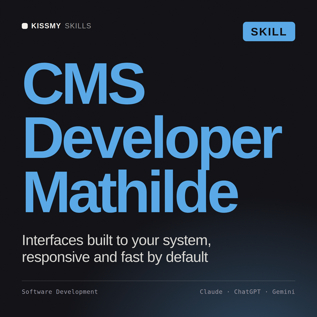 CMS Developer, Mathilde AI skill by KissMySkills, cover