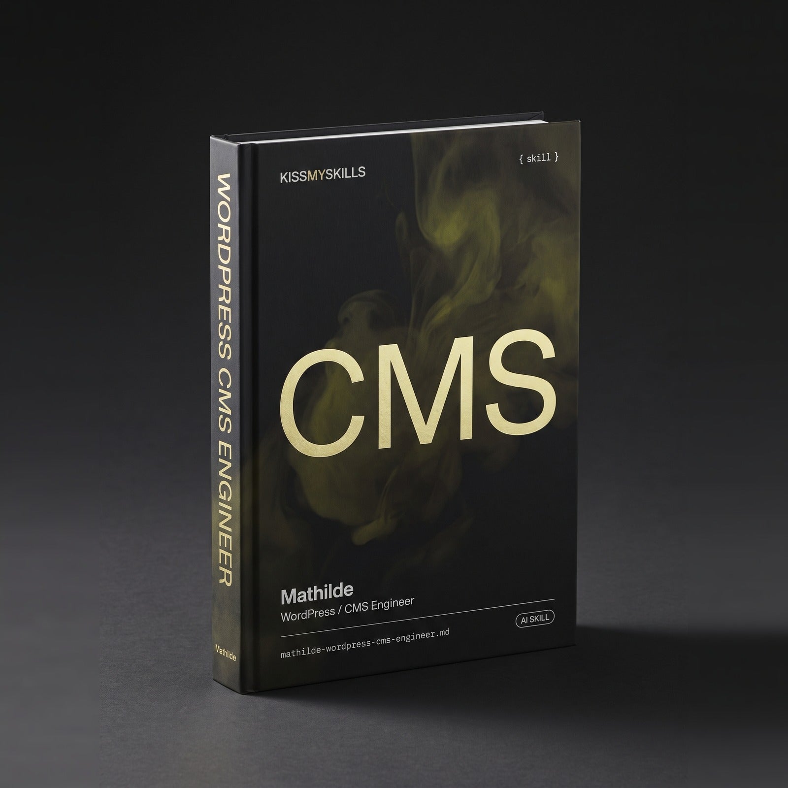 WordPress / CMS Engineer Claude skill by KissMySkills, hardcover volume cover