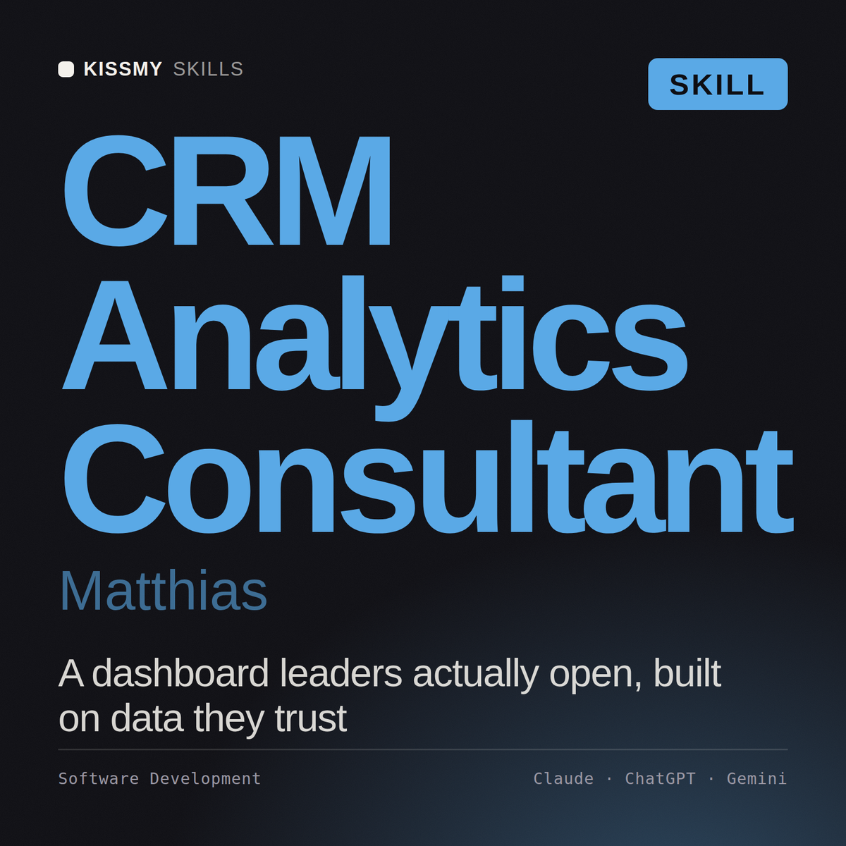 CRM Analytics Consultant, Matthias AI skill by KissMySkills, cover