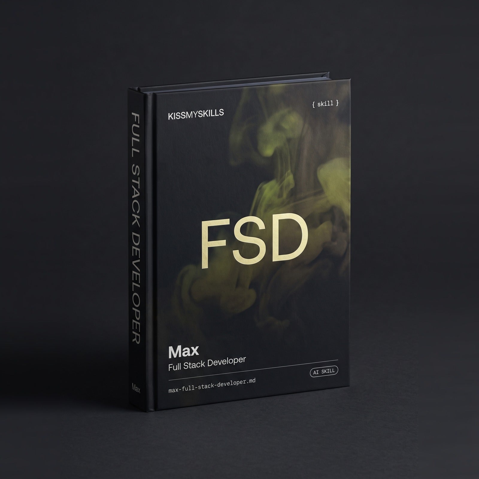 Full Stack Developer Claude skill by KissMySkills, hardcover volume cover