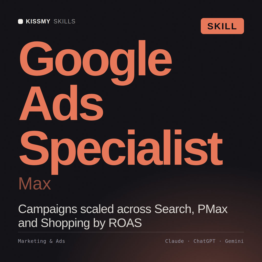 Google Ads Specialist, Max AI skill by KissMySkills, cover