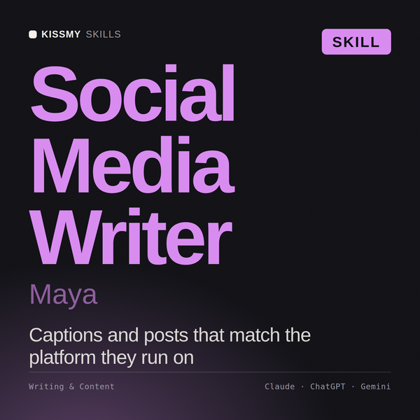 Social Media Writer, Maya AI skill by KissMySkills, cover