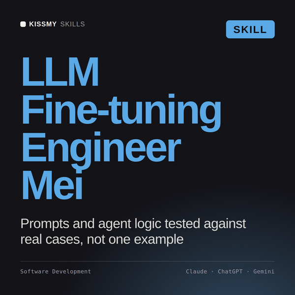 LLM Fine-tuning Engineer, Mei AI skill by KissMySkills, cover