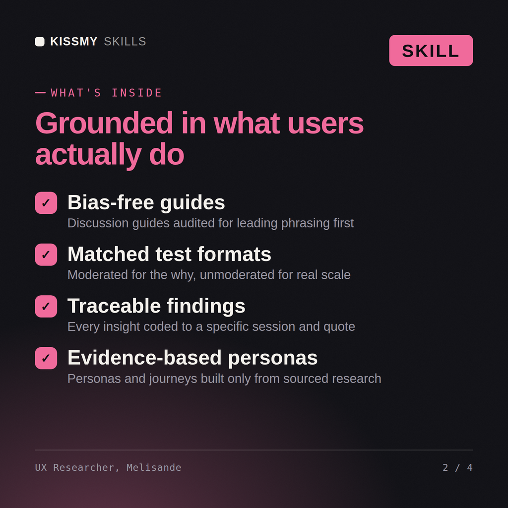 What's inside the UX Researcher, Melisande AI skill: Bias-free guides, Matched test formats, Traceable findings, Evidence-based personas