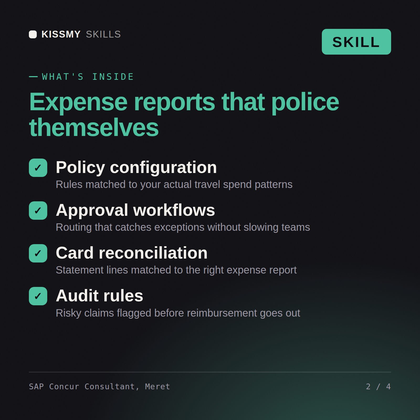 What's inside the SAP Concur Consultant, Meret AI skill: Policy configuration, Approval workflows, Card reconciliation, Audit rules