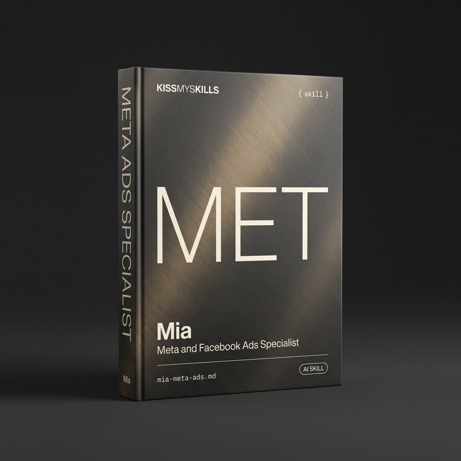 Meta & Facebook Ads Specialist Claude skill by KissMySkills, hardcover volume cover