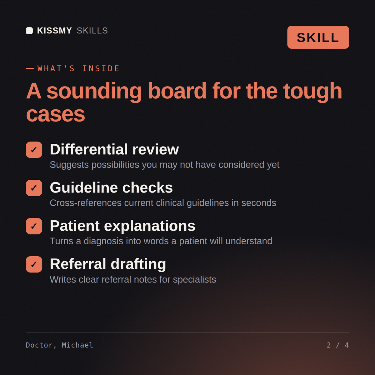 What's inside the Doctor, Michael AI skill: Differential review, Guideline checks, Patient explanations, Referral drafting