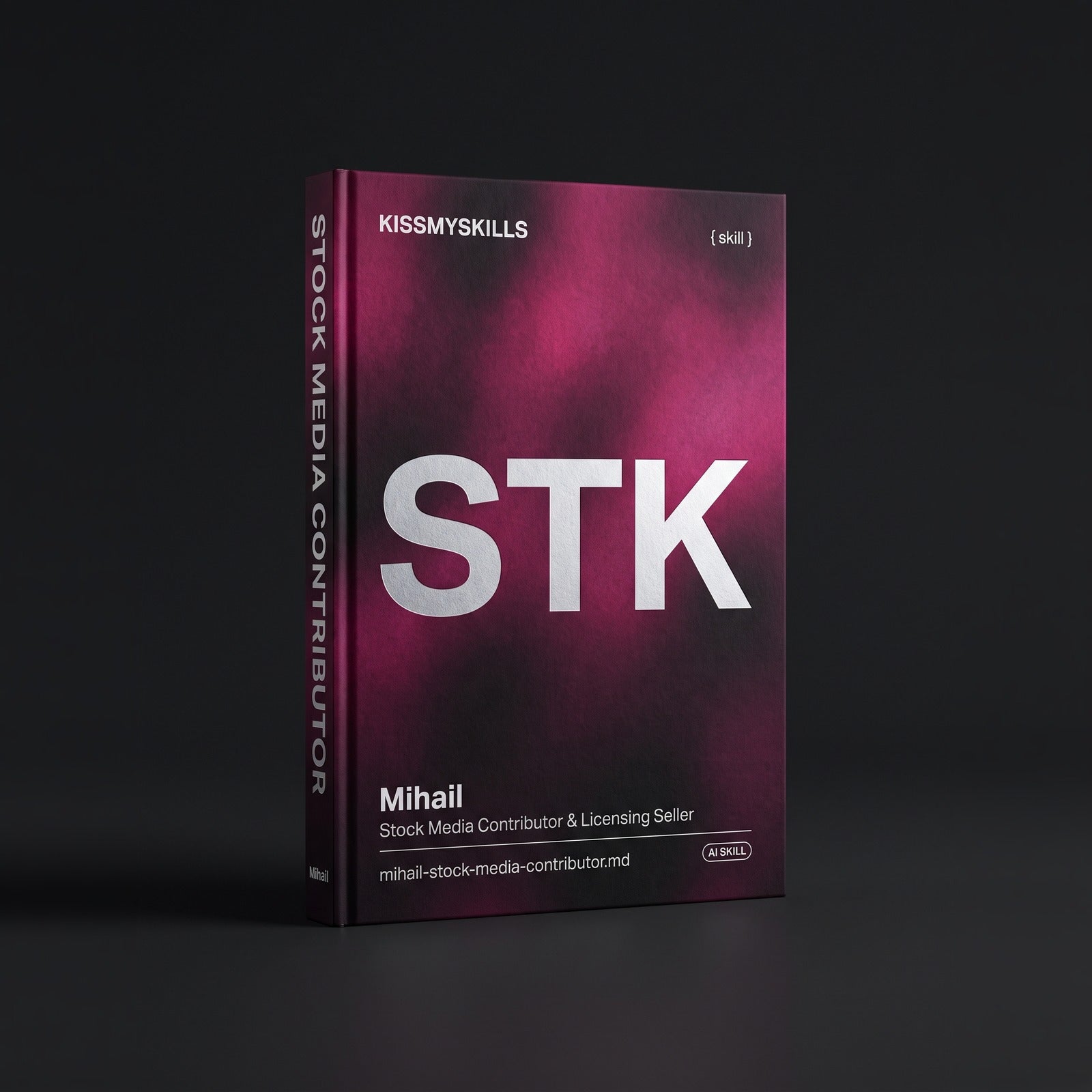 Stock Media Contributor & Licensing Seller Claude skill by KissMySkills, hardcover volume cover