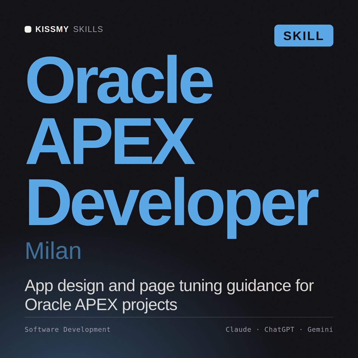Oracle APEX Developer, Milan AI skill by KissMySkills, cover