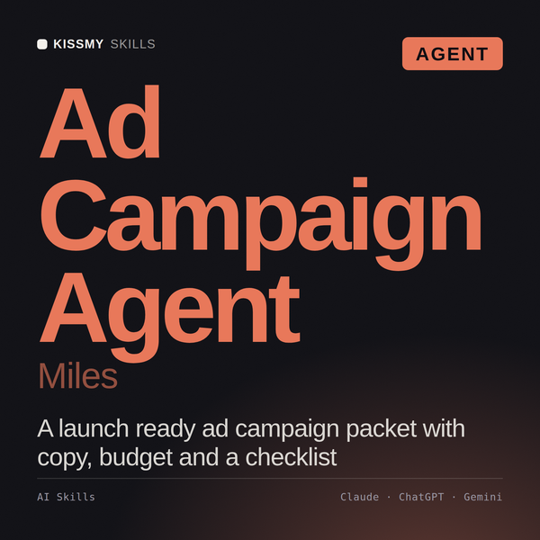 Ad Campaign Agent, Miles AI agent by KissMySkills, cover