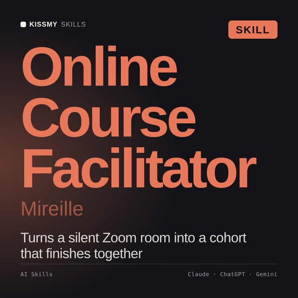 Online Course Facilitator, Mireille AI skill by KissMySkills, cover