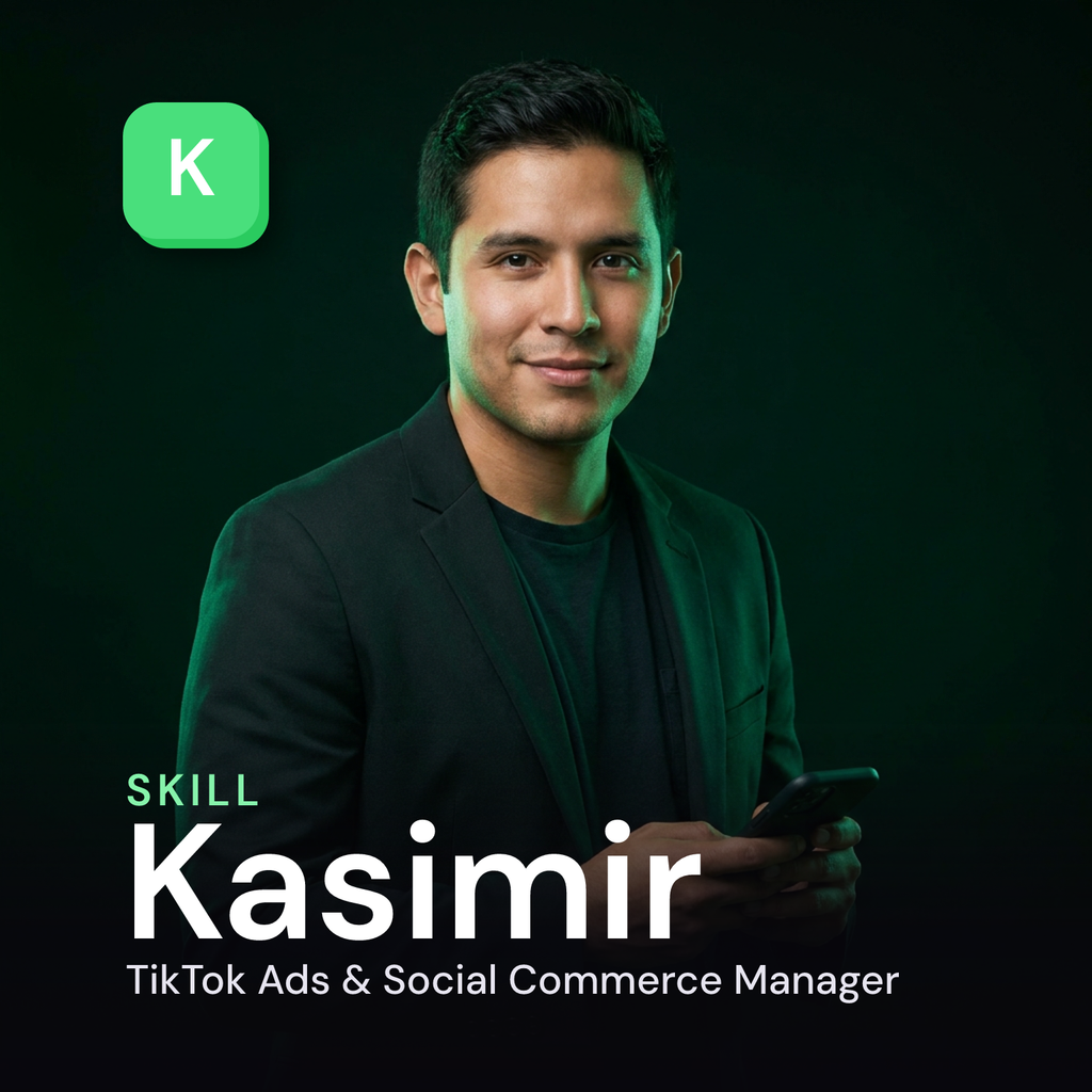 Kasimir - TikTok Ads & Social Commerce Manager AI Skill