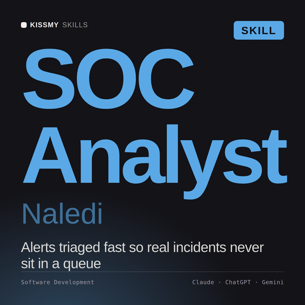 SOC Analyst, Naledi AI skill by KissMySkills, cover