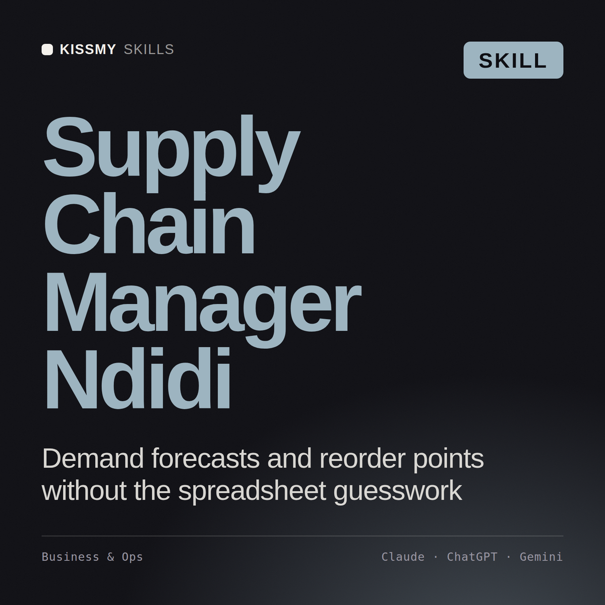 Supply Chain Manager, Ndidi AI skill by KissMySkills, cover