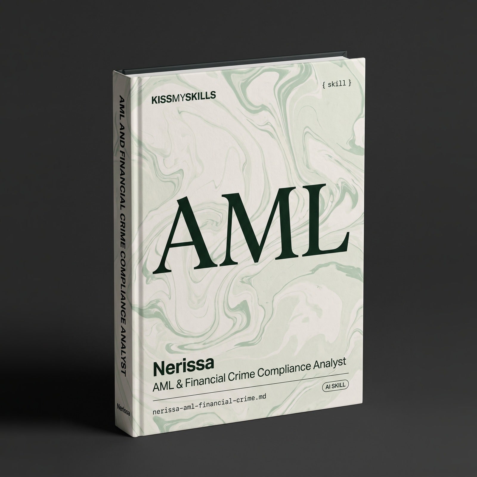 AML & Financial Crime Compliance Analyst Claude skill by KissMySkills, hardcover volume cover
