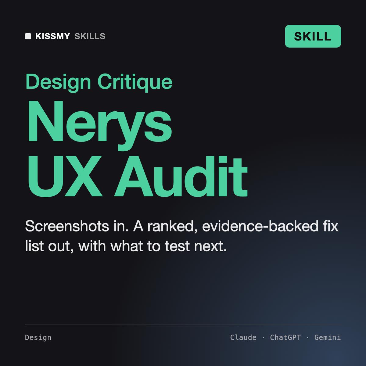 Nerys - UX Audit & Design Critique AI skill by KissMySkills, cover