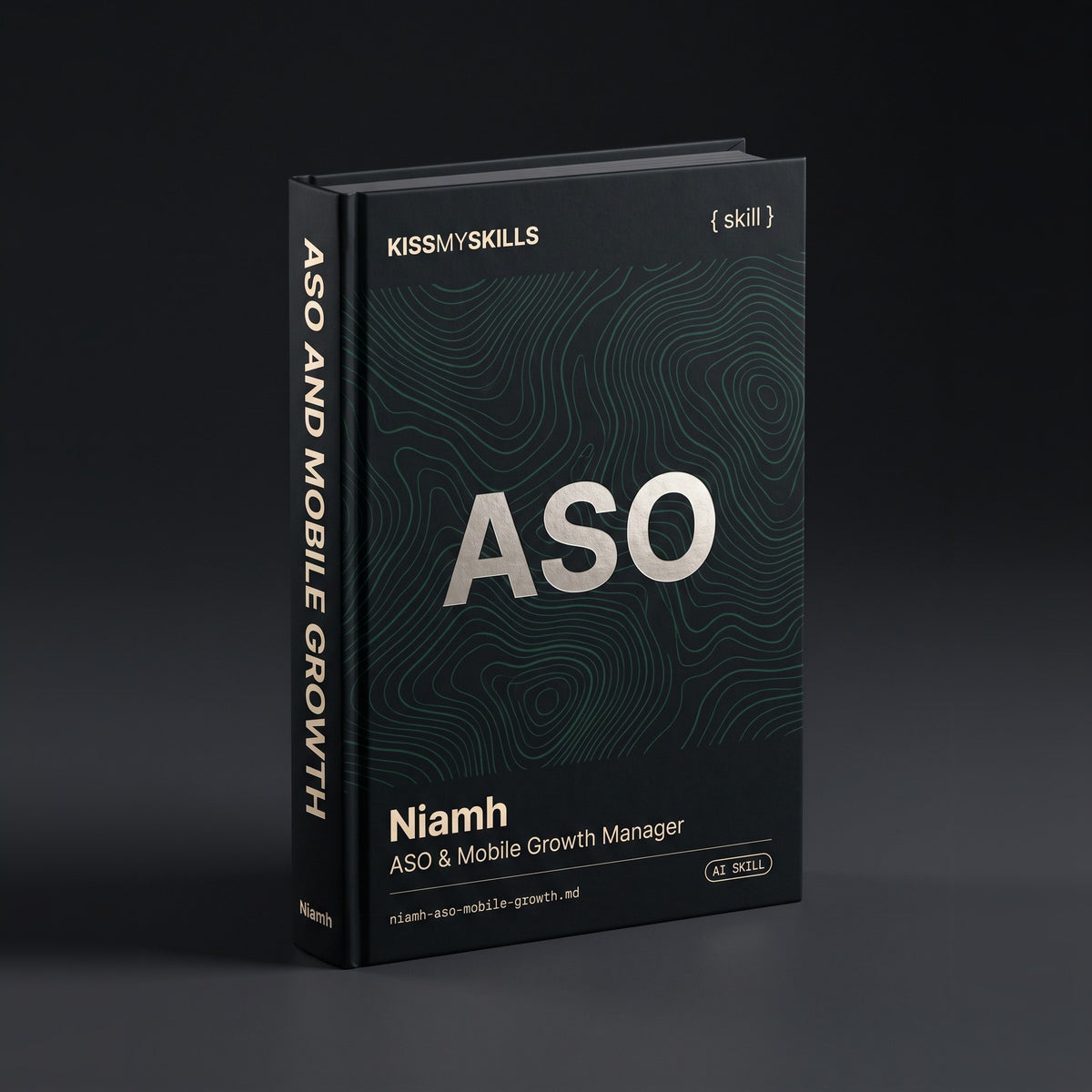 ASO & Mobile Growth Manager Claude skill by KissMySkills, hardcover volume cover