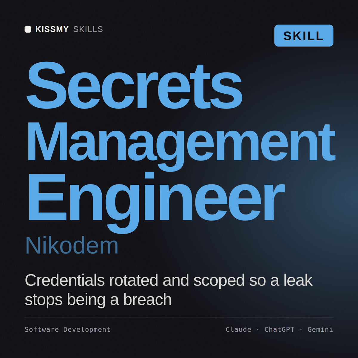 Secrets Management Engineer, Nikodem AI skill by KissMySkills, cover