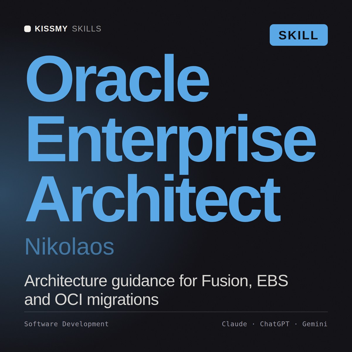 Oracle Enterprise Architect, Nikolaos AI skill by KissMySkills, cover