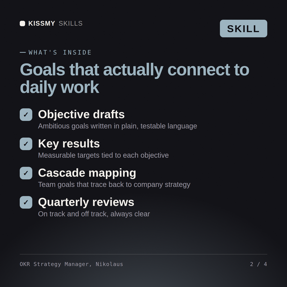What's inside the OKR Strategy Manager, Nikolaus AI skill: Objective drafts, Key results, Cascade mapping, Quarterly reviews